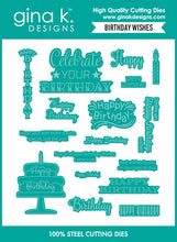 Load image into Gallery viewer, Gina K Designs - Birthday Wishes - Stamp Set and Die Set Bundle