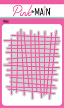 Load image into Gallery viewer, Pink and Main - Crosshatch Background Die