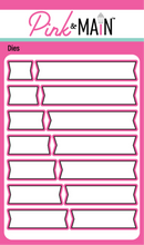 Load image into Gallery viewer, Pink and Main - Extra Large Sentiment Strip Dies