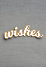 Load image into Gallery viewer, Birch Press Design - Wishes Honey Script - Style 57306
