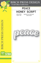 Load image into Gallery viewer, Birch Press Design - Peace Honey Script - Style 57304