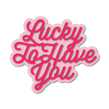 Load image into Gallery viewer, Honey Bee Stamps - Lucky To Have You Honey Cuts

