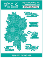 Load image into Gallery viewer, Gina K Designs - Change is Beautiful - Stamp Set and Die Set Bundle
