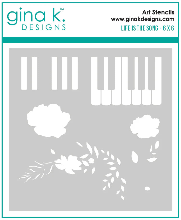 Gina K Designs - Stencil - Life is the Song