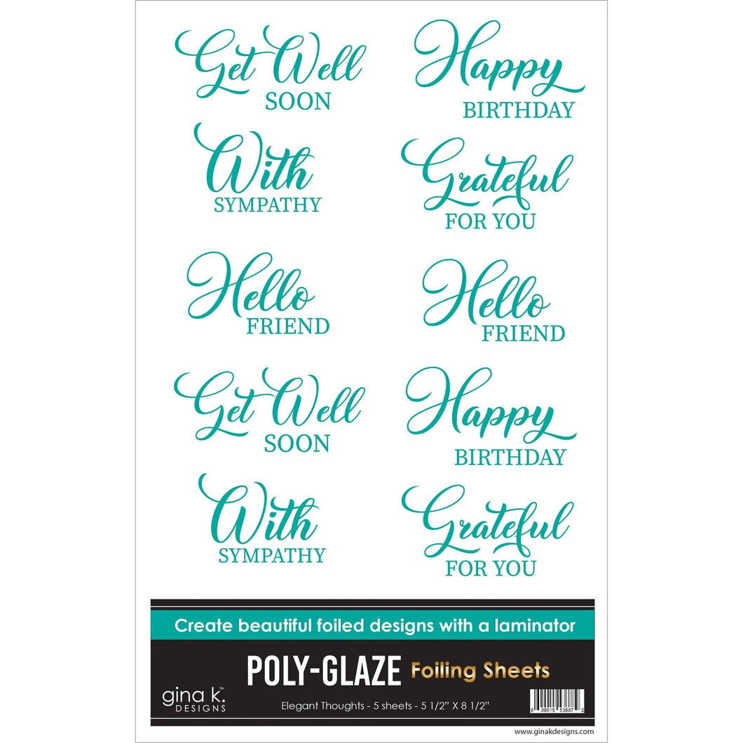 Gina K Designs - Poly-Glaze Foiling Sheets - Elegant Thoughts