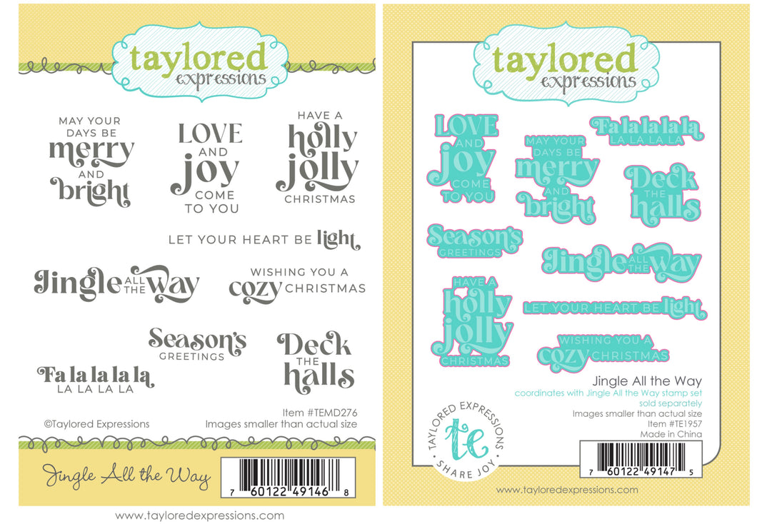 Taylored Expressions - Jingle All The Way - Stamp Set and Die Set Bundle