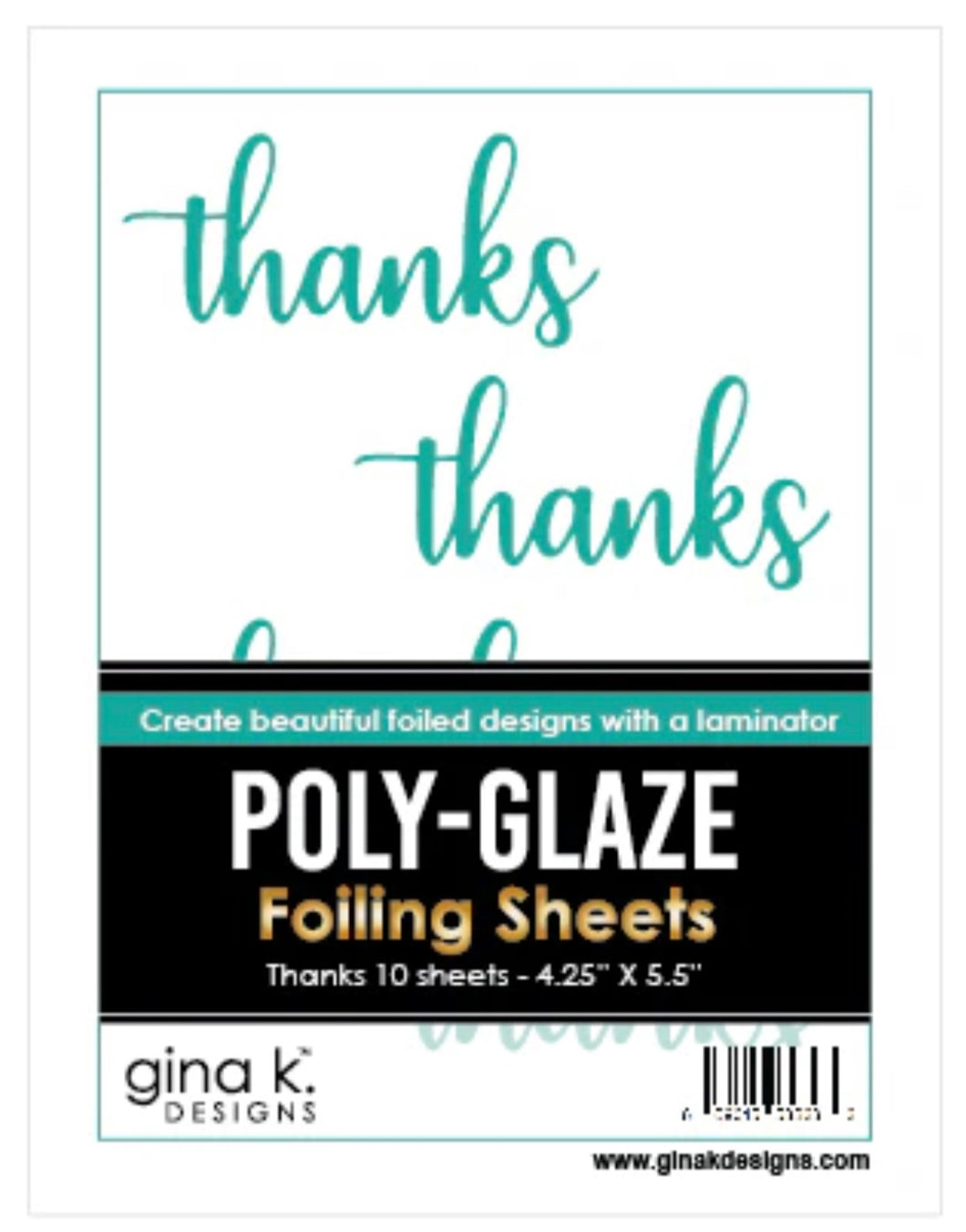 Gina K Designs - Poly-Glaze Foiling Sheets - Thanks