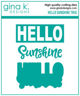 Gina K Designs - Hello Sunshine Trio Dies