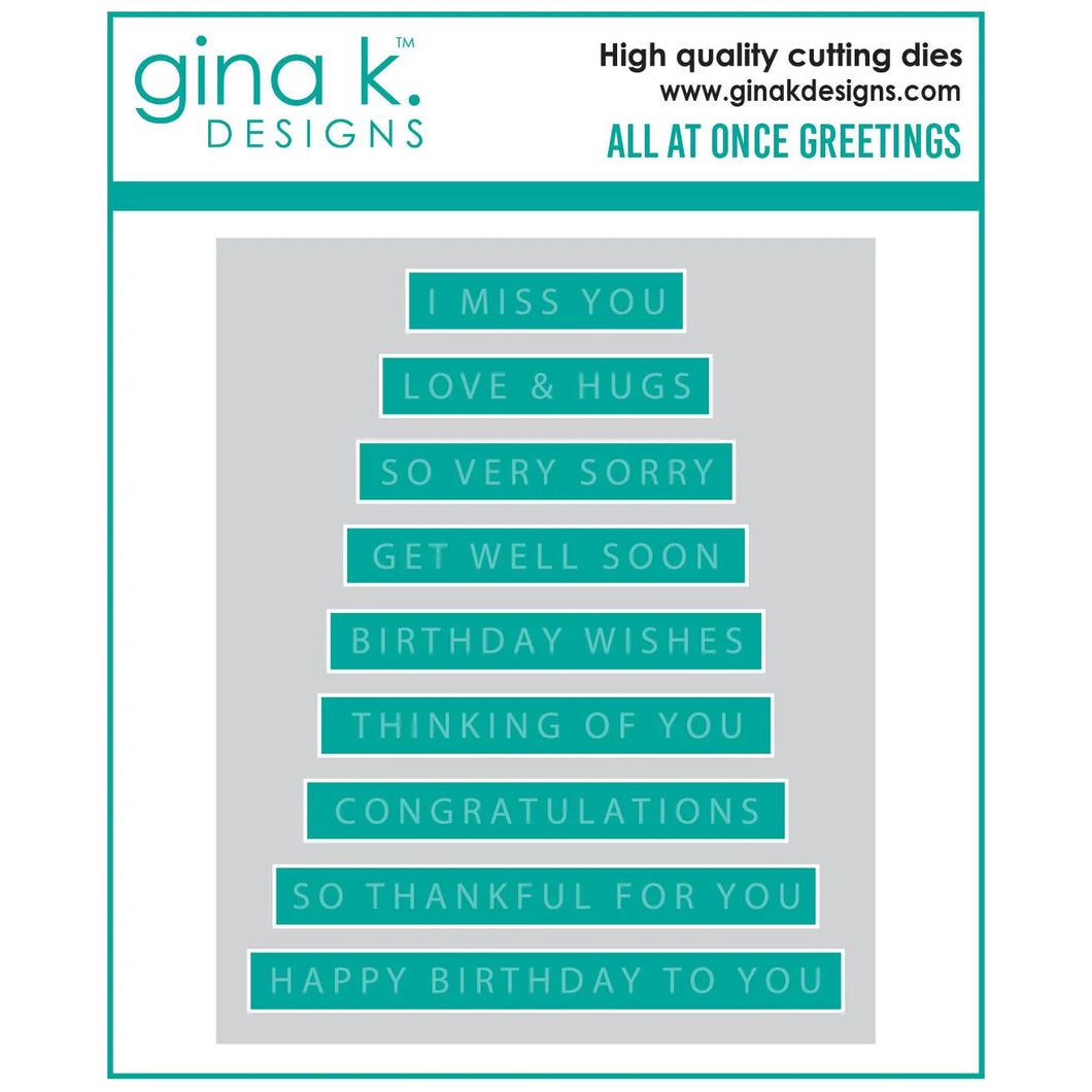 Gina K Designs - All at Once Greetings Die