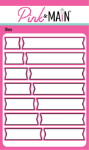 Load image into Gallery viewer, Pink and Main - Extra Large Sentiment Strip Dies
