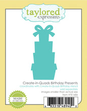 Load image into Gallery viewer, Taylored Expressions - Create-In-Quads - Birthday Layering Stencils with Birthday Presents Die
