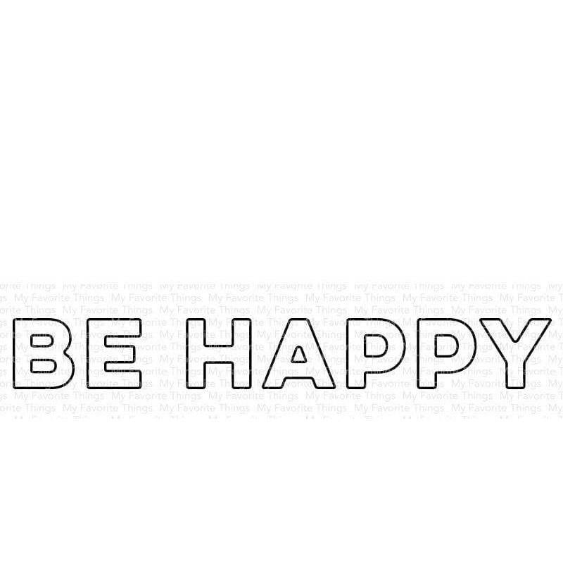 My Favorite Things - Be Happy Die-Namics