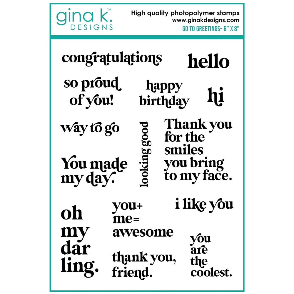 Gina K Designs - Emily Loggans - Go To Greetings Stamp Set