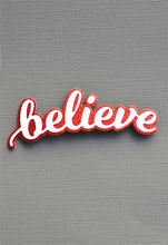 Load image into Gallery viewer, Birch Press Design - Believe Honey Script - Style 57303
