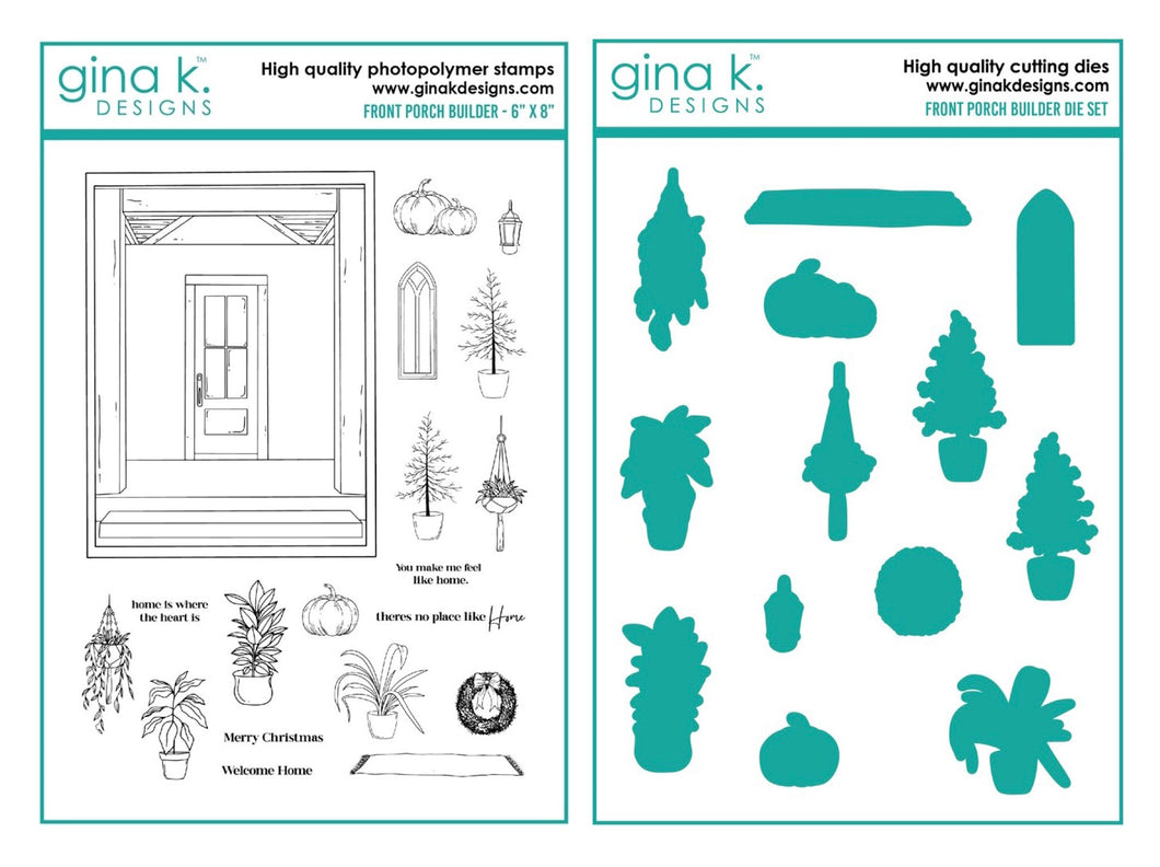 Gina K Designs - Front Porch Builder - Stamp Set and Die Set Bundle