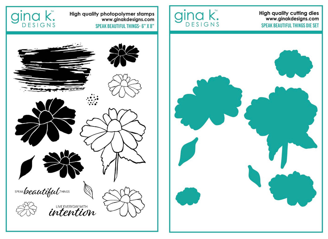 Gina K Designs - Speak Beautiful Things - Stamp Set and Die Set Bundle