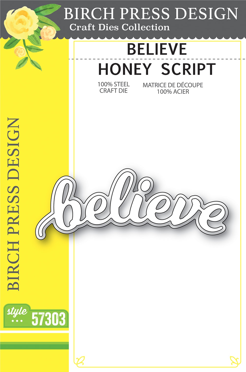 Birch Press Design - Believe Honey Script - Style 57303